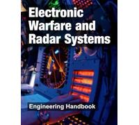 Electronic Warfare and Radar Systems: Engineering Handbook