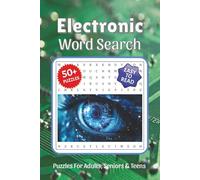 Electronic Word Search: Word Searches with Easy to Read Print about Electronic, Circuitry, Microtech and More, 6x9 ,110 pages, Solutions Included, Gift for Vacations, Holidays, and Free Times