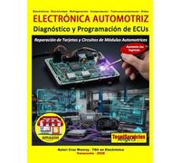 Electrónica Automotriz - Diagnóstico y Programación de ECUs: Reparación de Tarjetas y Circuitos de Módulos Automotrices