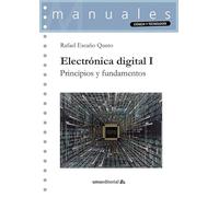 Electrónica digital I: Principios y fundamentos: 125 (Manuales)
