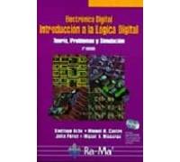 electronica digital. introduccion a la logica digital. 2ª ed.