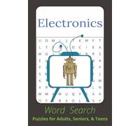 Electronics Word Search: Word Searches with Easy to Read Print about Electronics, Gadgets and More I 6x9 inches, 110 pages I 50+ Puzzles - Gifts for Relaxation, Focus and Tech Enthusiasts