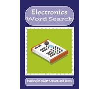 Electronics Word Search: Word searches with easy to read print about electronics, phones, computers, and more