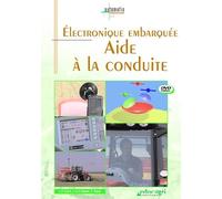 Électronique Embarquee : Aide a la Conduite [DVD]