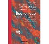 Electronique: Fondements et applications, avec 250 exercices et problèmes résolus