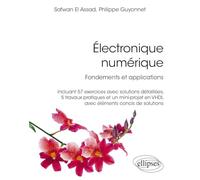 Électronique numérique: Fondements et applications (Références sciences)