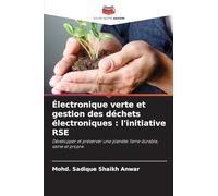 Électronique verte et gestion des déchets électroniques: l'initiative RSE