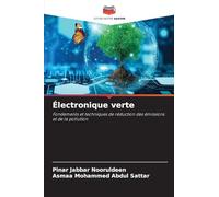 Électronique verte: Fondements et techniques de réduction des émissions et de la pollution