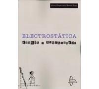 Electrostática. Teoría y fundamentos | Juan Francisco Brito Díaz