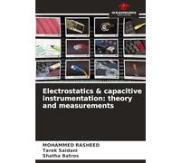 Electrostatics & capacitive instrumentation: theory and measurements