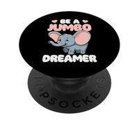 Elefante Be A Jumbo Dreamer Lindo Elefante PopSockets PopGrip Adhesivo