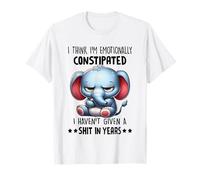 Elefante que creo que estoy emocionalmente estreñido que no he dado Camiseta