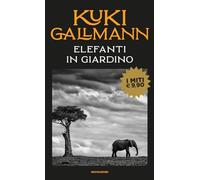 Elefanti in giardino (I miti)