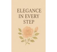 Elegance in Every Step: The Gentle Power of Feminine Confidence - gift for girl