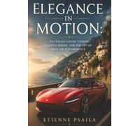 Elegance in Motion: An Italian Grand Tourer, Coastal Roads, and the Art of Open Air Performance