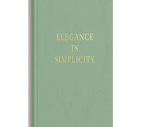 Elegance in Simplicity