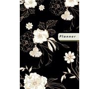 Elegant 365-Day Planner: Floral Daily, Weekly, & Monthly Organizer for Goal Setting & Habit Tracking: Stay Focused & Organized with a Stylish Planner ... Growth, Productivity, and Time Management