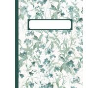 Elegant Botanical Notebook for Writing and Journaling | College Ruled | 200 Pages | 7.44 x 9.69 in | Aesthetic School & Office Supplies for Women, Girls & Nature Lovers
