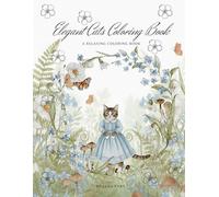 Elegant Cats Coloring Book: A Relaxing Coloring Book