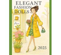 Elegant Fashion Dolls: Coloring Book 2025