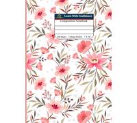Elegant Floral Composition Notebook: College Ruled 7" x 10", 200 Pages for Writing, Journaling, and Notes: Beautiful Pink Flower Journal for School, ... Teens, Girls, boys, teachers and Students