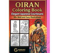 Elegant Japanese Courtesans Adult Coloring Book: Bold and Easy Traditional Ukiyo-e Style Illustrations for Stress Relief and Relaxation - Includes 20 ... Pages (Hokusai Style Coloring Book Series)