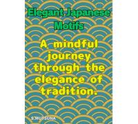 Elegant Japanese Motifs: Coloring Book for Adults