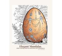 Elegant Mandalas: Adult Coloring Book for Relaxation and Mindfulness