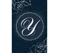 Elegant Monogram Lined Journal Notebook for Women with Initial Y | Floral Blue & White Diary Letter Y | 6x9 Inches, 175+ Pages | Ideal Gift for Women and Girls
