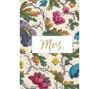 Elegant Mrs. Journal: Perfect For The Bride