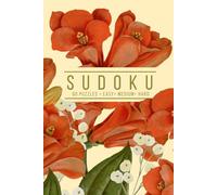 Elegant Sudoku: 60 Puzzles, Easy, Medium, and Hard | One Puzzle Per Page | Orange Vintage Florals Botanical Inspired Cover (Botanical Puzzling)