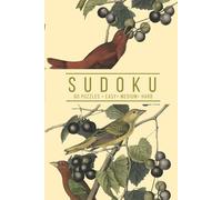 Elegant Sudoku: 60 Puzzles, Easy, Medium, and Hard | One Puzzle Per Page | Vintage Birds Botanical Inspired Cover (Botanical Puzzling)
