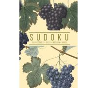 Elegant Sudoku: 60 Puzzles, Easy, Medium, and Hard | One Puzzle Per Page | Vintage Grape Vine Botanical Inspired Cover (Botanical Puzzling)