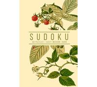 Elegant Sudoku: 60 Puzzles, Easy, Medium, and Hard | One Puzzle Per Page | Vintage Raspberry Botanical Inspired Cover (Botanical Puzzling)