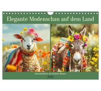 Elegante Modenschau auf dem Land. Bauernhoftiere als Fashion-Ikonen (Wandkalender 2026 DIN A4 quer), CALVENDO Monatskalender: Ein Jahr mit tollen Tiermodels in edler Landhausmode