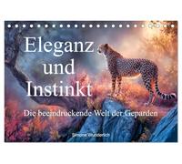 Eleganz und Instinkt - die beeindruckende Welt der Geparden (Tischkalender 2027 DIN A5 quer), CALVENDO Monatskalender: Ein wundervoller Kalender für alle Freunde der schnellsten Katze der Welt!