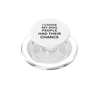 Elegí a mi Perro La Gente Tuvo su Oportunidad para los Amantes de los Perros PopSockets PopGrip para MagSafe