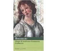 Elegia di madonna Fiammetta-Corbaccio (I grandi libri)