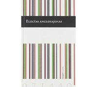 Elegías Anglosajonas (NARRATIVA)