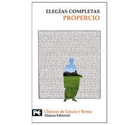 Elegías completas (El libro de bolsillo - Bibliotecas temáticas - Biblioteca de clásicos de Grecia y Roma)