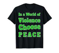 Elegir la Paz en un Mundo Dividido por Violencia Camiseta