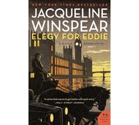 Elegy for Eddie: A Maisie Dobbs Novel: 9