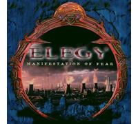 Elegy - Manifestation of Fear