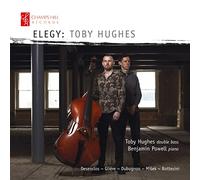 Elegy, Oeuvres pour Contrebasse / Toby Hughes