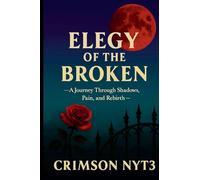 Elegy of the Broken
