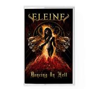 Eleine - Dancing In Hell [Casete]