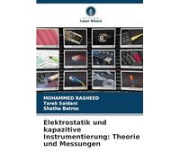 Elektrostatik und kapazitive Instrumentierung: Theorie und Messungen