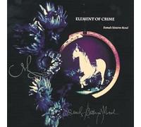 Element of Crime - Damals Hinterm Mond