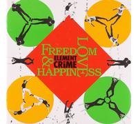 Element of Crime - Freedom Love & Happiness
