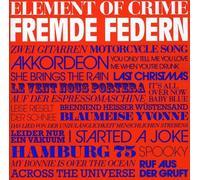 Element of Crime - Fremde Federn